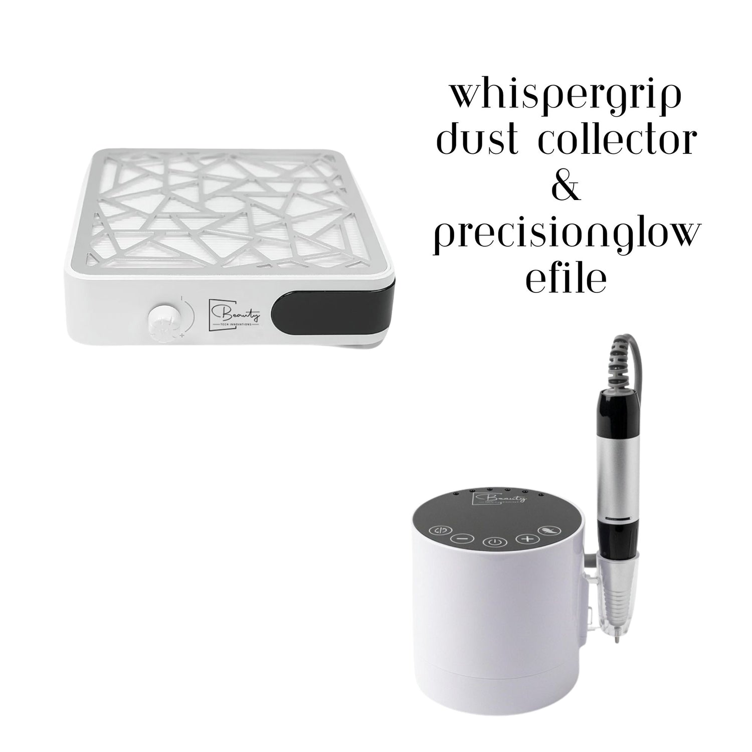 PrecisonGlow Efile and Whispergrip dust collector bundle